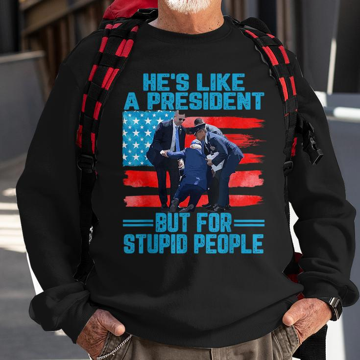 Hes Like A President But For Stupid People Biden Falling Sweatshirt Gifts for Old Men