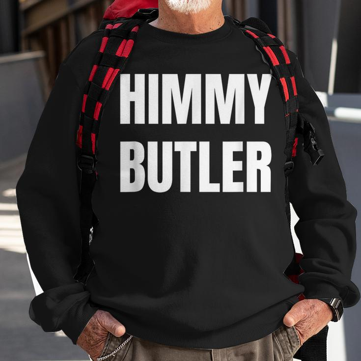 Himmy Butler Im Him Basketball Hard Work Motivation Sweatshirt Gifts for Old Men