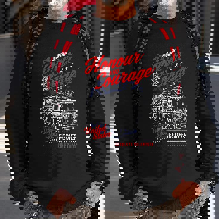 Honour And Courage Firefighter Job Pride Fireman Fire Dept Sweatshirt Gifts for Old Men