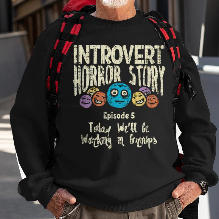 Horror Story Introvert Shy Antisocial Quote Creepy Halloween Halloween Sweatshirt Gifts for Old Men