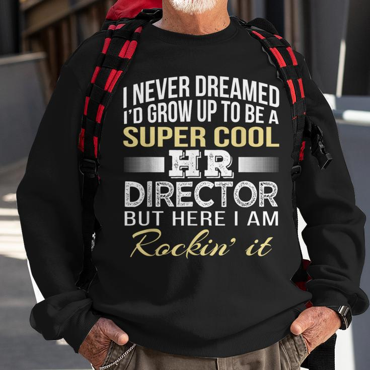 Hr DirectorSweatshirt Gifts for Old Men