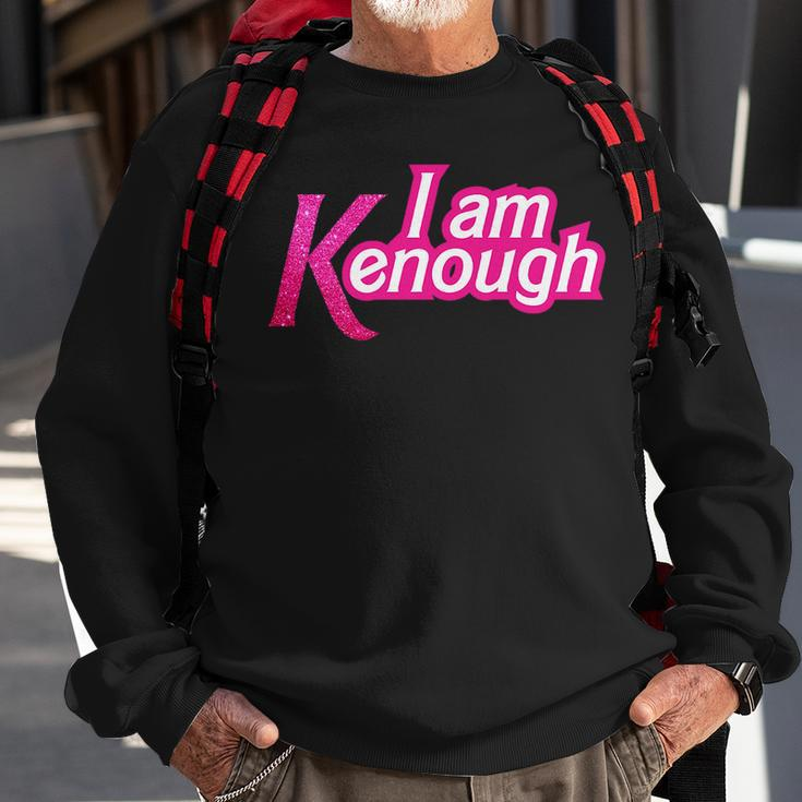 I Am K Enough Funny Kenenough Sweatshirt Gifts for Old Men