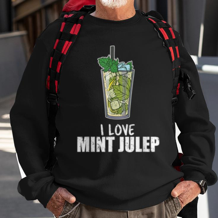 I Love Mint Julep Cocktail Drink Alcohol Lover Sweatshirt Gifts for Old Men