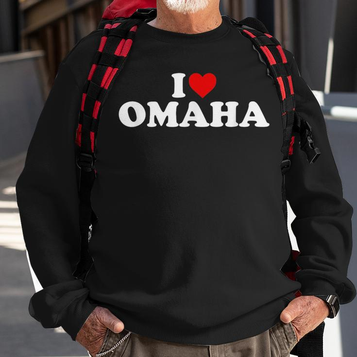 I Love Omaha - Heart Sweatshirt Gifts for Old Men