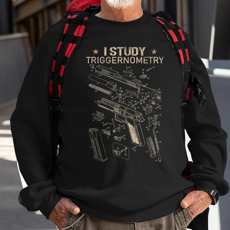 I Study Triggernometry Gun Veteran Gift For Dad Gift For Mens Sweatshirt Gifts for Old Men