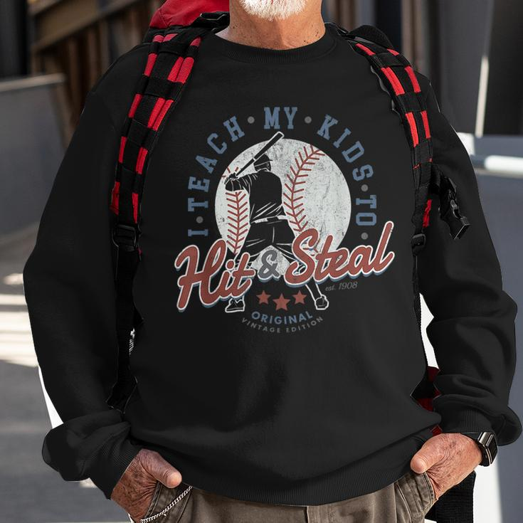 I Teach My Kids To Hit And Steal Baseball Coaching Softball Sweatshirt Gifts for Old Men
