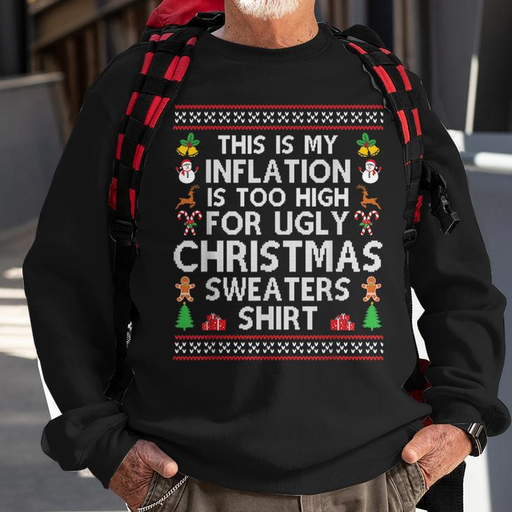 This Is My Inflation Is Too High For Ugly Christmas Sweaters Sweatshirt Gifts for Old Men