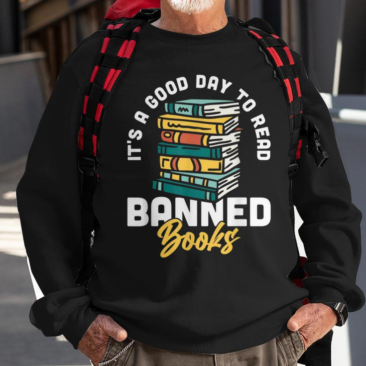 Its A Good Day To Read Banned Books Bibliophile Bookaholic Sweatshirt Gifts for Old Men