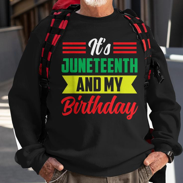 Its Junenth And My Birthday Africa American Black 1865 Sweatshirt Gifts for Old Men