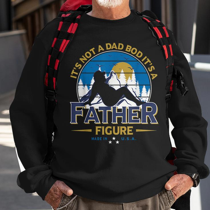 Its Not A Dad Bod Its A Father-Figure Funny Fathers Day Sweatshirt Gifts for Old Men