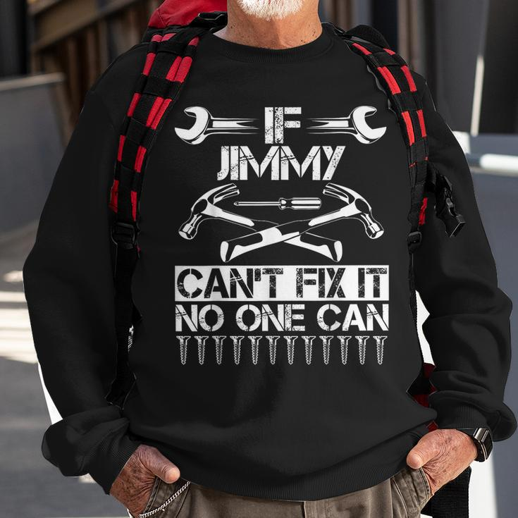 Jimmy Fix It Birthday Personalized Name Dad Idea Sweatshirt Gifts for Old Men