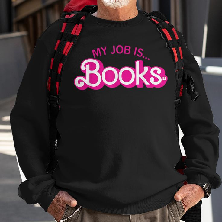 My Job Is Books Retro Pink Style Reading Books Sweatshirt Gifts for Old Men