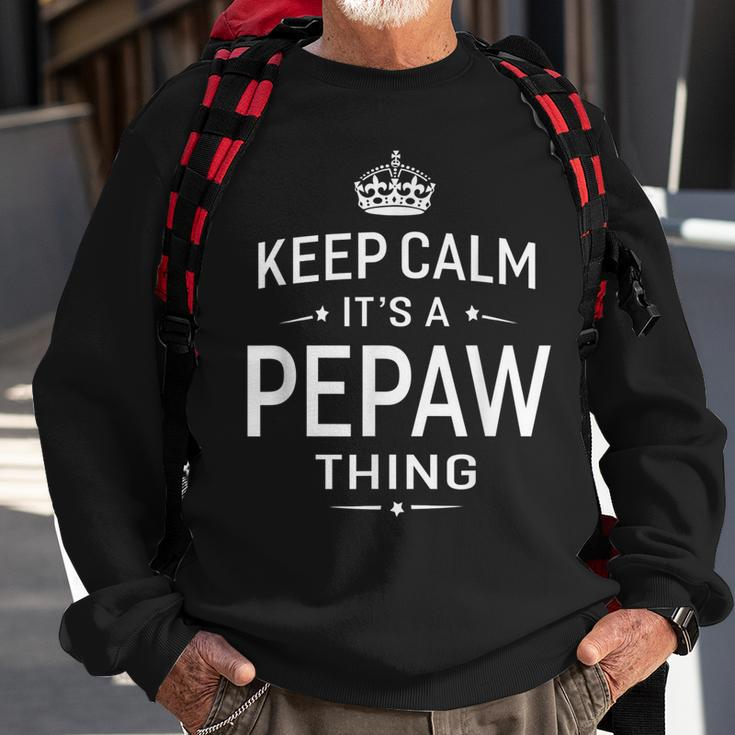 Keep Calm Its Pe Paw Thing Grandpa Gifts Men Sweatshirt Gifts for Old Men