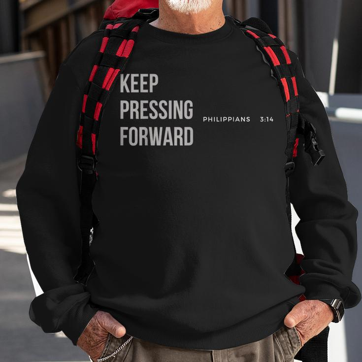 Keep Pressing Forward Philippians 314 Sweatshirt Gifts for Old Men