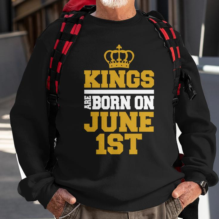Kings Are Born On June 1St Birthday For Men Sweatshirt Gifts for Old Men