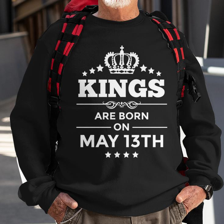 Kings Are Born On May 13Th Birthday For Men Sweatshirt Gifts for Old Men