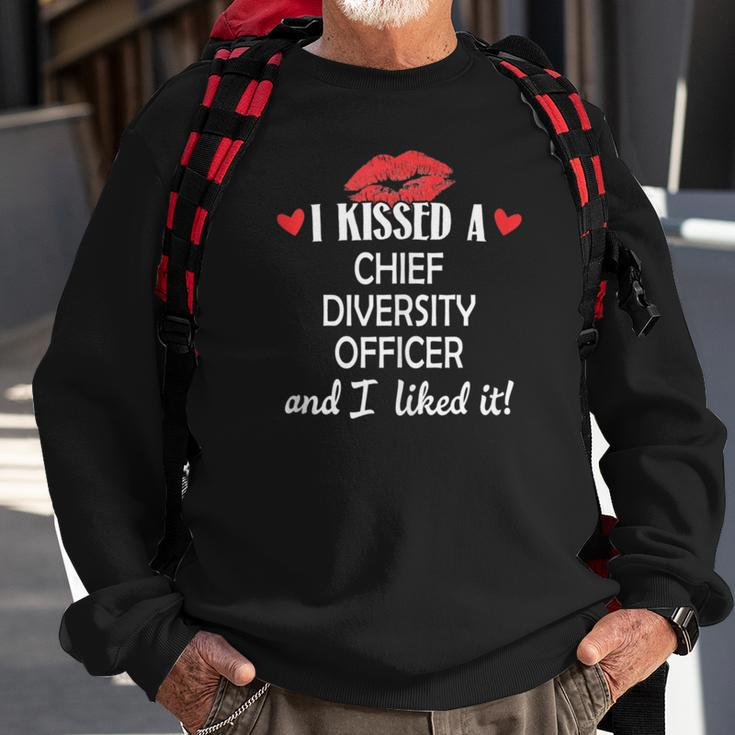 I Kissed A Chief Diversity Officer Married Dating An Sweatshirt Gifts for Old Men