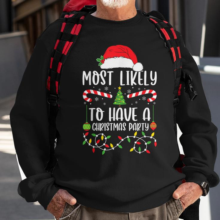 Most Likely To Have A Christmas Party Xmas Matching Family Sweatshirt Gifts for Old Men