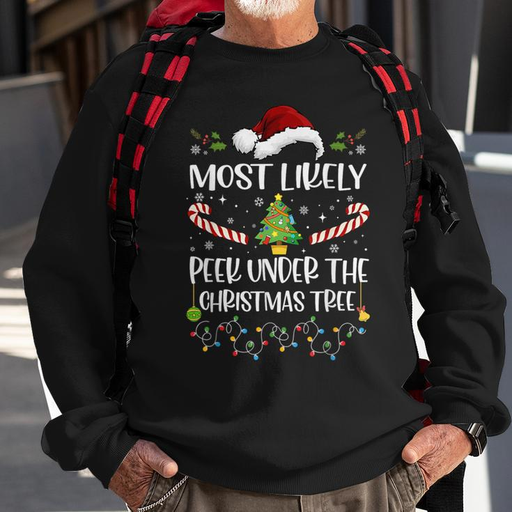 Most Likely To Peek Under The Christmas Tree Christmas Sweatshirt Gifts for Old Men