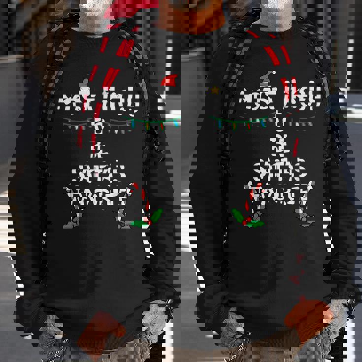Most Likely Santas Favorite Christmas Xmas Family Matching Sweatshirt Gifts for Old Men