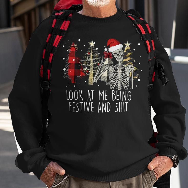Look At Me Being All Festive Sweatshirt Gifts for Old Men