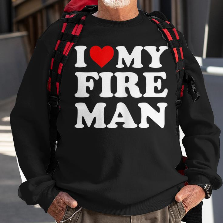I Love My Fireman Heart My Fire Man Sweatshirt Gifts for Old Men