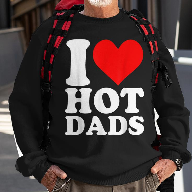 I Love Hot Dads Heart Valentine’S Day Sweatshirt Gifts for Old Men