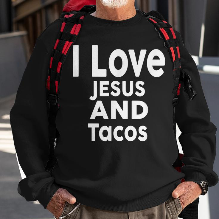 I Love Jesus And Tacos Faith And Tacos Sweatshirt Gifts for Old Men