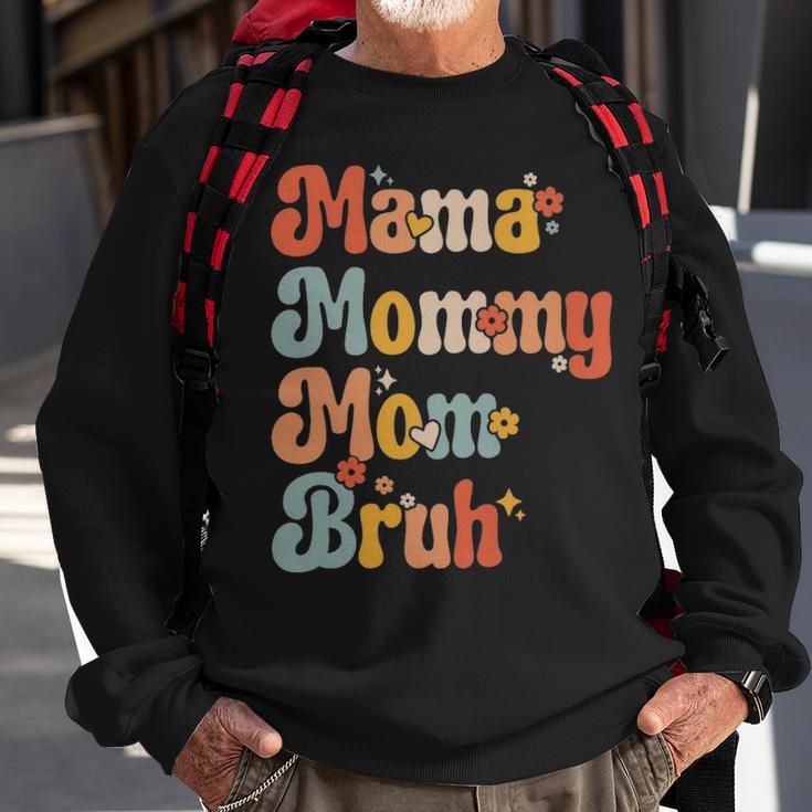 Mama Mommy Mom Bruh Vintage Funny Mother - Mama Mommy Mom Bruh Vintage Funny Mother Sweatshirt Gifts for Old Men