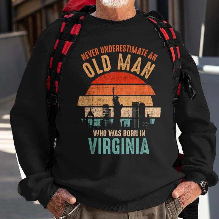 Mb Never Underestimate An Old Man Born In Virginia Sweatshirt Gifts for Old Men