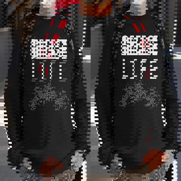 Mechanic Grease Life Gears For Car Mechanic Dad Sweatshirt Gifts for Old Men