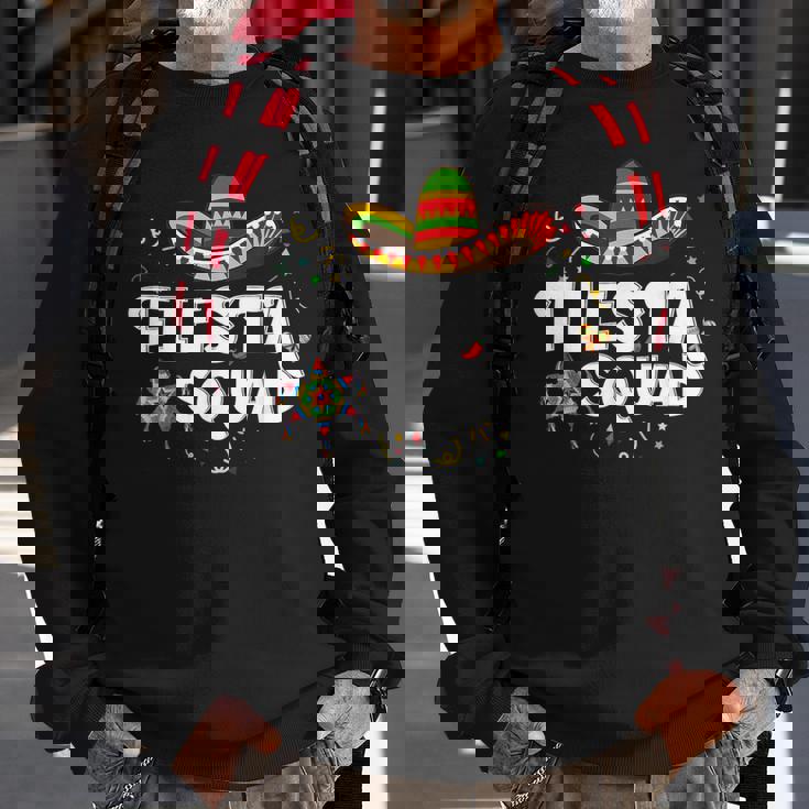 Mexican Fiesta Squad Down To Fiesta Sweatshirt Gifts for Old Men