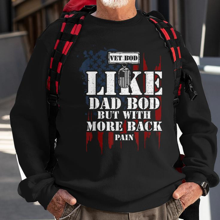 Military Vet Bod Like Dad Bod But With More Back Veteran Sweatshirt Gifts for Old Men