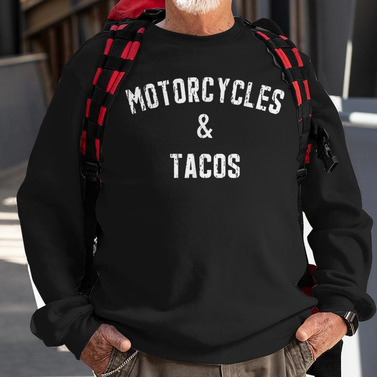 Motorcycles And Tacos For Biker And Taco Lover Sweatshirt Gifts for Old Men