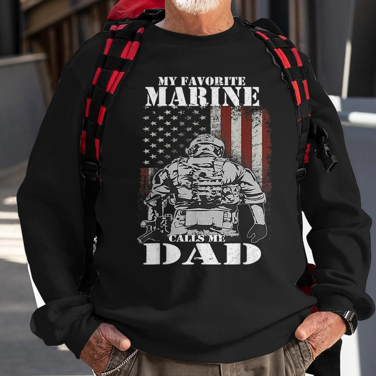 My Favorite Marine Calls Me Dad Fars Day Marine Sweatshirt Gifts for Old Men