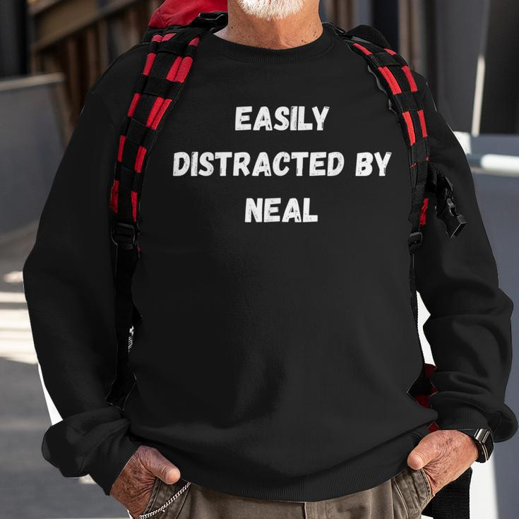 Neal Easily Distracted By Neal Sweatshirt Gifts for Old Men
