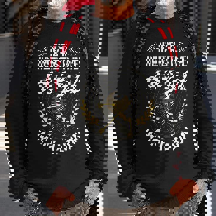 Never Underestimate A Girl With A Bow Archery Funny Gift Archery Funny Gifts Sweatshirt Gifts for Old Men Never Underestimate A Girl With A Bow Archery Funny Gift Archery Funny Gifts Sweatshirt Gifts for Old Men