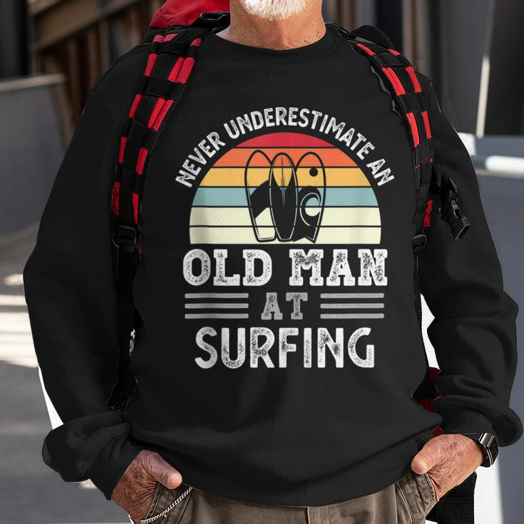 Never Underestimate An Old Man At Surfing Fathers Day Gift For Mens Sweatshirt Gifts for Old Men