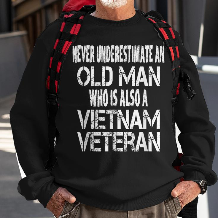 Never Underestimate An Old Man Who Is Also A Vietnam Veteran Gift For Mens Sweatshirt Gifts for Old Men