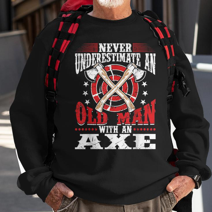 Never Underestimate An Old Man With An Axe Throwing Dad Sweatshirt Gifts for Old Men