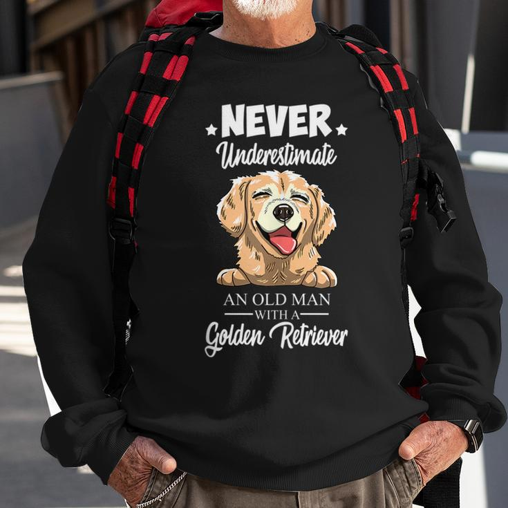 Never Underestimate Golden Retreiver Hound Dog Owner Gift Gift For Mens Sweatshirt Gifts for Old Men
