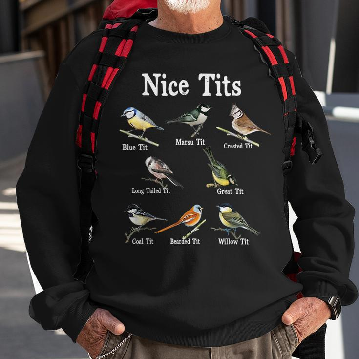 Nice Tits Bird Watching Funny Gifts Adults Men Birder Humor Bird Watching Funny Gifts Sweatshirt Gifts for Old Men