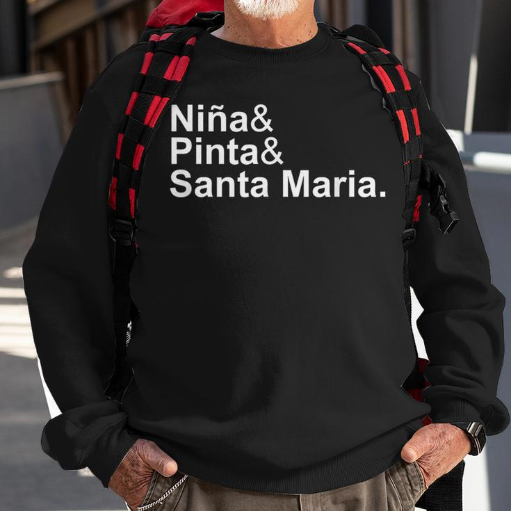Niña & Pinta & Santa Maria Christopher Columbus Day Ships Sweatshirt Gifts for Old Men