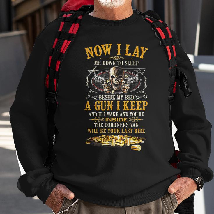 Now I Lay Me Down To Sleep Beside My Bed A Gun I Keep Sweatshirt Gifts for Old Men