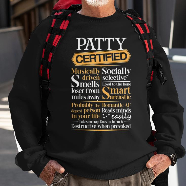 Patty Name Gift Certified Patty Sweatshirt Gifts for Old Men