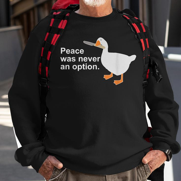 Peace Was Never An Option Funny Goose Apparel Sweatshirt Gifts for Old Men