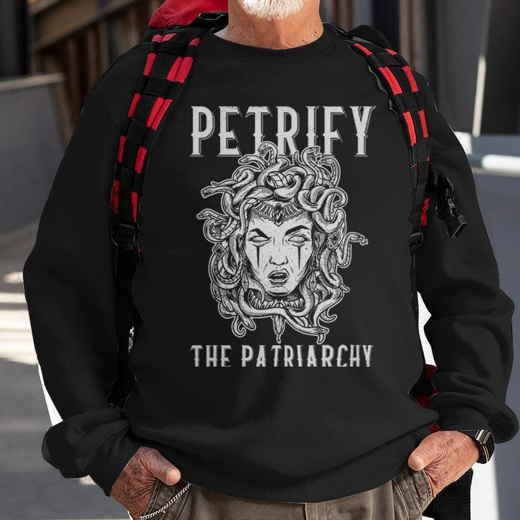 Petrify The Patriarchy Feminism Feminist Womens Rights - Petrify The Patriarchy Feminism Feminist Womens Rights Sweatshirt Gifts for Old Men