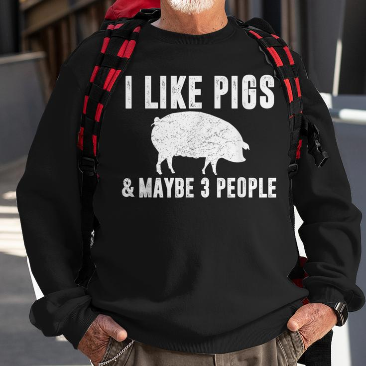 I Like Pigs & Maybe 3 People Pig Farmer Quote Graphic Sweatshirt Gifts for Old Men