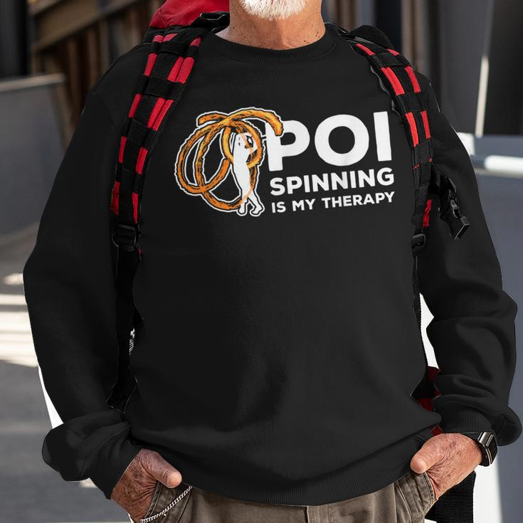 Poi Spinning Is My Therapy Poi Fire Spinner Sweatshirt Gifts for Old Men