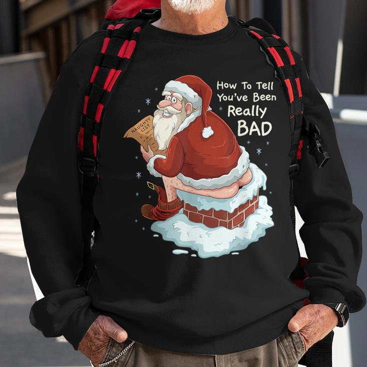 Pooping Santa Really Bad Naughty List Christmas Sweatshirt Gifts for Old Men